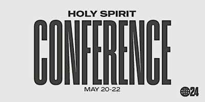 Holy Spirit Conference 2024 primary image