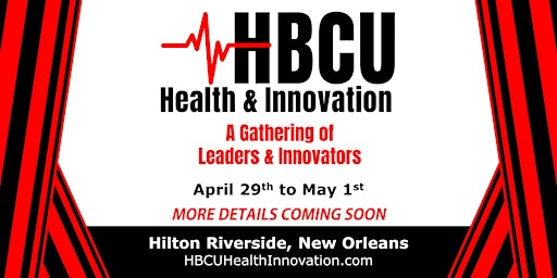 Imagem principal do evento HBCU Health & Innovation Summit