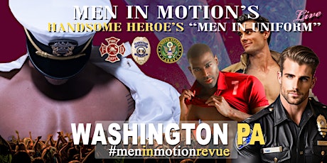 "Handsome Heroes the Show" [Early Price] with Men in Motion- Washington PA primary image