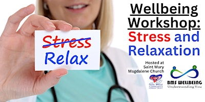 Primaire afbeelding van Wellbeing Workshop: Stress & Relaxation @ St Mary Magdalene's Church