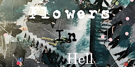 Imagem principal do evento Flowers In Hell