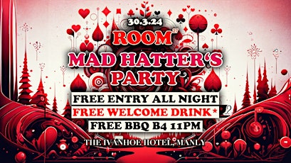 ROOM 27 - Mad Hatter's Party - Free Entry + Free Drink + Free BBQ