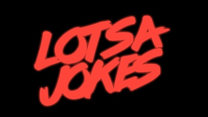 LOTSA JOKES: Standup Comedy at Hyperspeed!