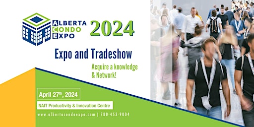 Imagem principal do evento 2024 Alberta Condo Expo - TRADE SHOW  - By CCI North Alberta