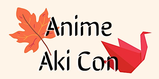 Imagem principal do evento Anime Aki Con