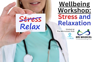 Imagem principal do evento Wellbeing Workshop: Stress & Relaxation @ The Altrincham Hub