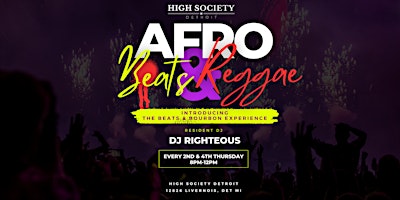 Primaire afbeelding van High Society Detroit: Afro Beats & Reggae | The Beats & Bourbon Experience