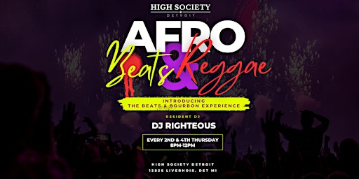 High Society Detroit: Afro Beats & Reggae | The Beats & Bourbon Experience