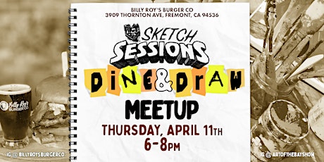 Sketch Sessions - Dine and Draw Meetup | Apr 11 - 2nd tix batch