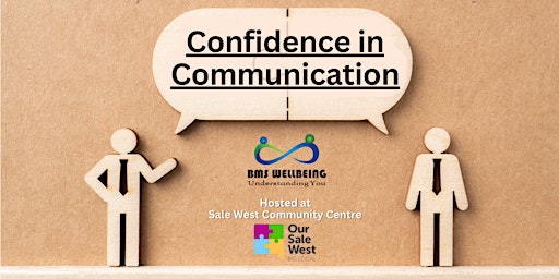 Imagen principal de Wellbeing Workshop:Confidence in Communication @ Sale West Community Centre