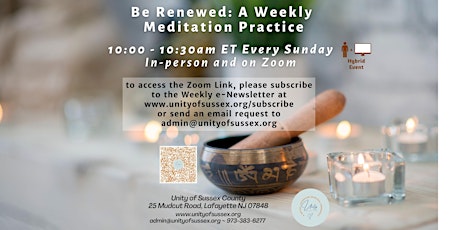 BE RENEWED: A WEEKLY MEDITATION PRACTICE