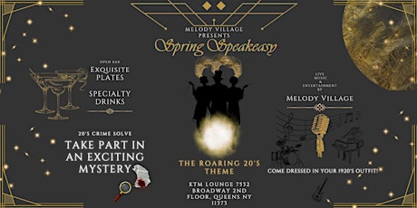 Melody Village Presents: Spring Speakeasy