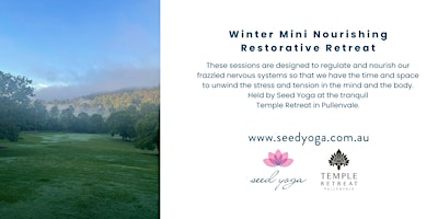 Hauptbild für JULY Winter Mini Nourishing Restorative Retreat