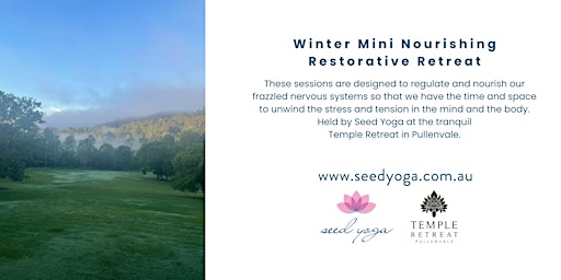 Imagem principal do evento JULY Winter Mini Nourishing Restorative Retreat