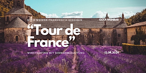 Winetasting: "Tour De France" - Frankreich in 6 Weinen bereisen! primary image