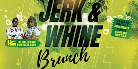 Jerk and Whine Brunch Easter Bank Holiday Special