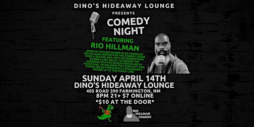 Imagem principal do evento Dino's Hideaway Lounge Presents Comedian Rio Hillman