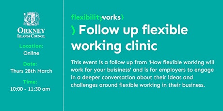 Flexibility Works - Follow up flexible working clinic