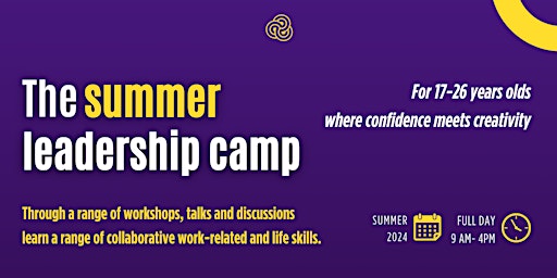 Hauptbild für The Summer Leadership Camp 2024 (For 17 - 26 year olds)