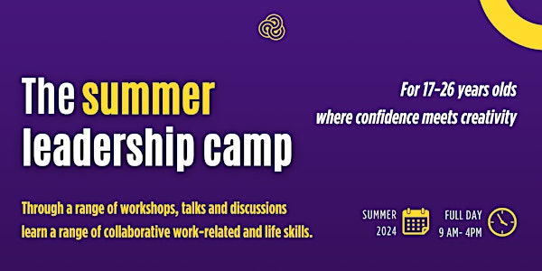 The Summer Leadership Camp 2024 (For 17 - 26 year olds)