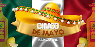 Imagen principal de Huntington Cinco de Mayo Weekend Pub Crawl