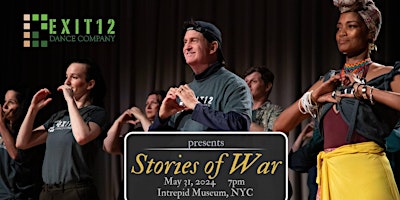 Primaire afbeelding van Exit12 Presents Stories of War on the Intrepid