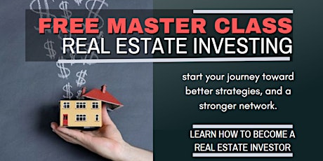 Free Master Class - Real Estate Investing  |  San Diego