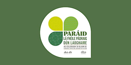 DÚN LAOGHAIRE TOWN SAINT PATRICK'S DAY PARADE 2024 primary image