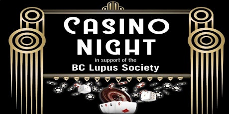 BC Lupus Society - Casino Night primary image