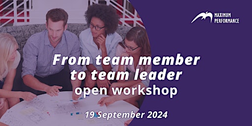 Primaire afbeelding van From team member to team leader open workshop (19 September 2024)