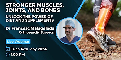 Image principale de LIVE WEBINAR: Stronger Muscles, Joints, and Healthier Bones