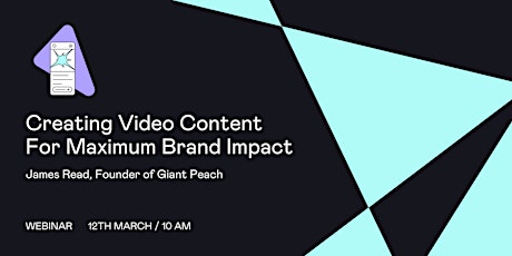Creating Video Content For Maximum Brand Impact primary image
