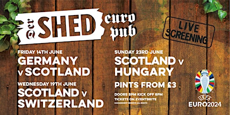 Primaire afbeelding van Der Shed Euro Pub - Scotland v Hungary Live