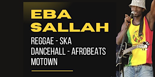 Image principale de Eba Sallah - Reggae, Ska, Dancehall, Afrobeats & Motown!