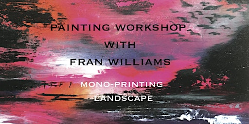 Primaire afbeelding van Painting workshop with Fran Williams
