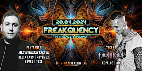 Freakyquency w/ Altered State & Timo Mandl