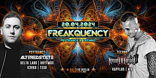 Image principale de Freakyquency w/ Altered State & Timo Mandl