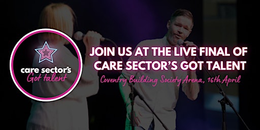 Care Sector's Got Talent Final 2024 primary image