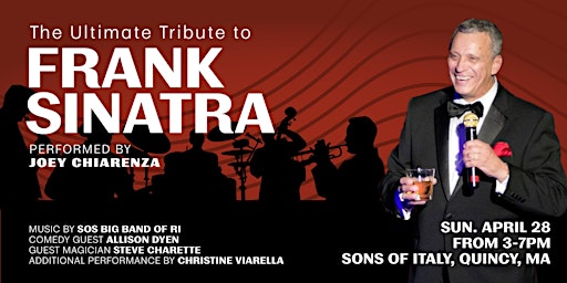 Immagine principale di The Ultimate Tribute to Sinatra: A Spellbinding Sunday in Quincy! 