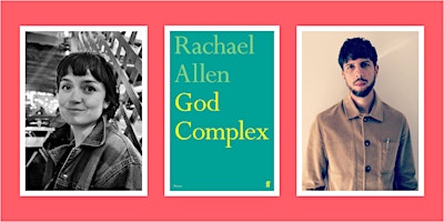 Imagem principal do evento God Complex: Rachael Allen in Conversation with Anthony Anaxagorou