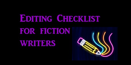 Editing Checklist for Fiction Writers