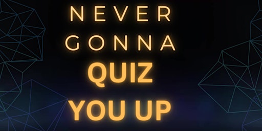 Never Gonna Quiz You Up primary image