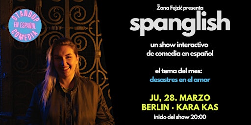 Imagem principal do evento Spanglish: Show Interactivo de Comedia en Español (Berlín)