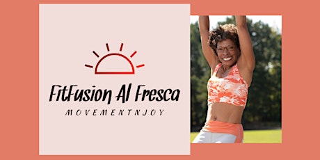 April 27th FitFusion Al Fresca! FREE for First timers!