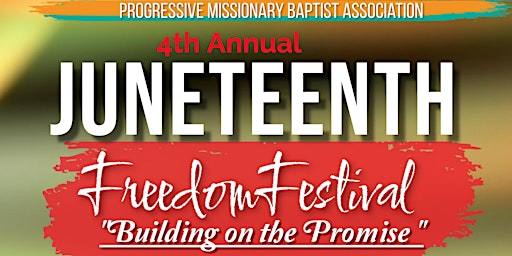 Primaire afbeelding van 4th Annual Juneteenth Freedom Festival