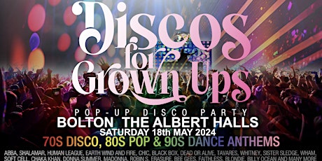 Discos for Grown Ups 70s 80s 90s pop-up disco party The Albert Halls BOLTON