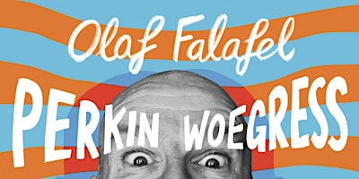 Imagem principal do evento Olaf Falafel: Perkin Woegrass  @ Chesham Fringe Festival 2024