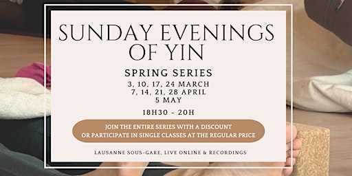 Primaire afbeelding van SUNDAY EVENINGS OF YIN: Spring series