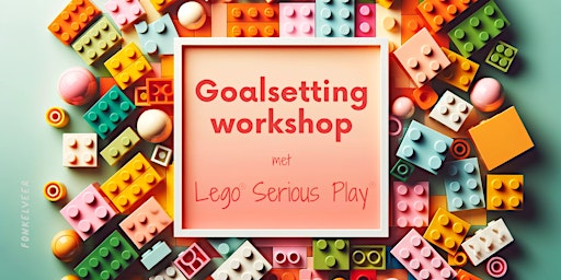 Primaire afbeelding van Goalsetting workshop met LEGO® Serious Play®