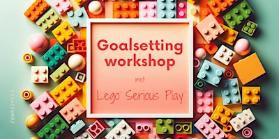 Imagen principal de Goalsetting workshop met LEGO® Serious Play®